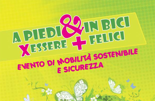 Evento “A Piedi & in Bici per essere più felici – evento di mobilità sostenibile” Evento “A Piedi & in Bici per essere più felici – evento di mobilità sostenibile”