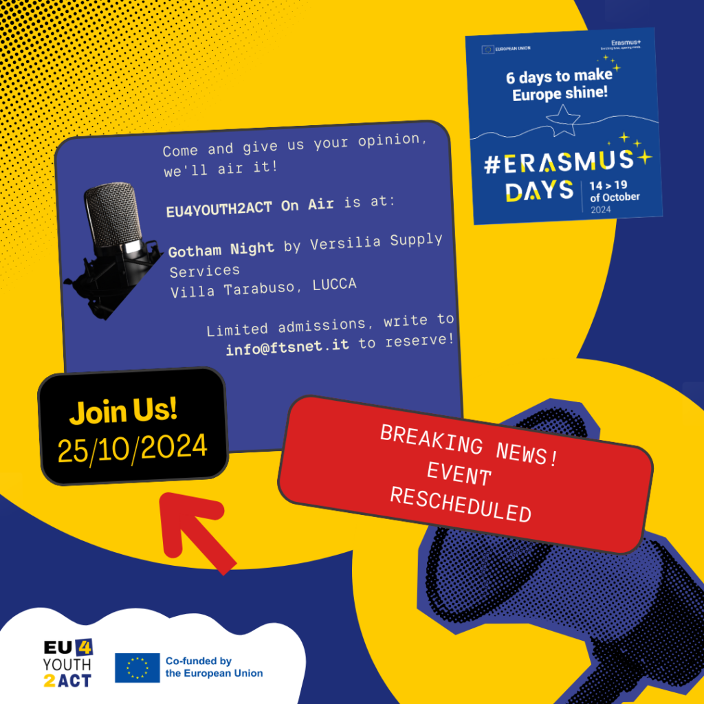 L’evento ERASMUSDAYS di EU4YOUTH2ACT è riprogrammato per Venerdì 25!