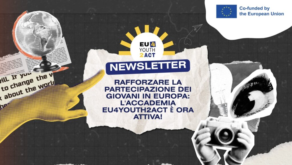 L’Accademia di EU4YOUTH2ACT è ora attiva!