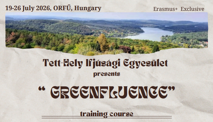 Greenfluence Training Course a Orfű (Ungheria)